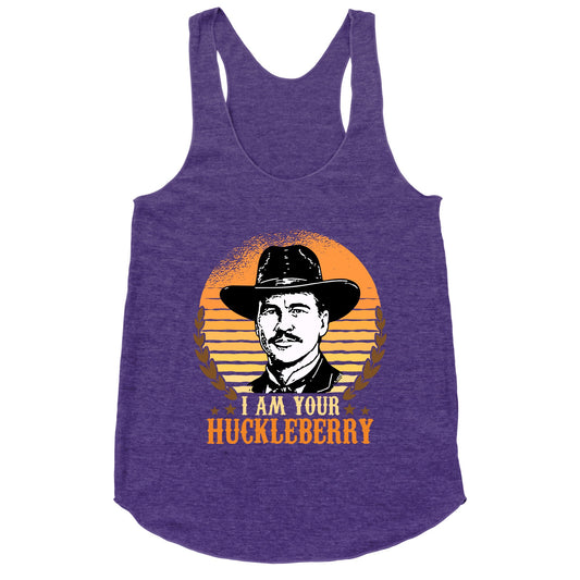 Im Your Huckleberry Racerback Tank