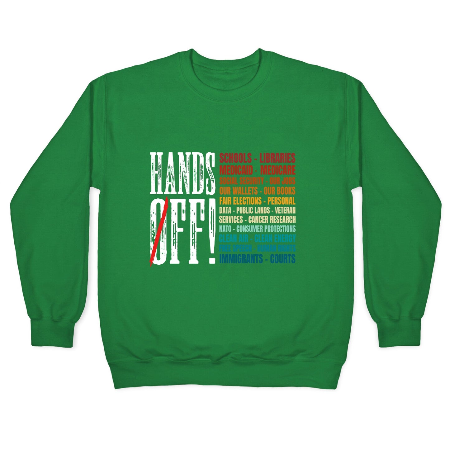 Hands Off Trump Protest Crewneck Sweatshirt