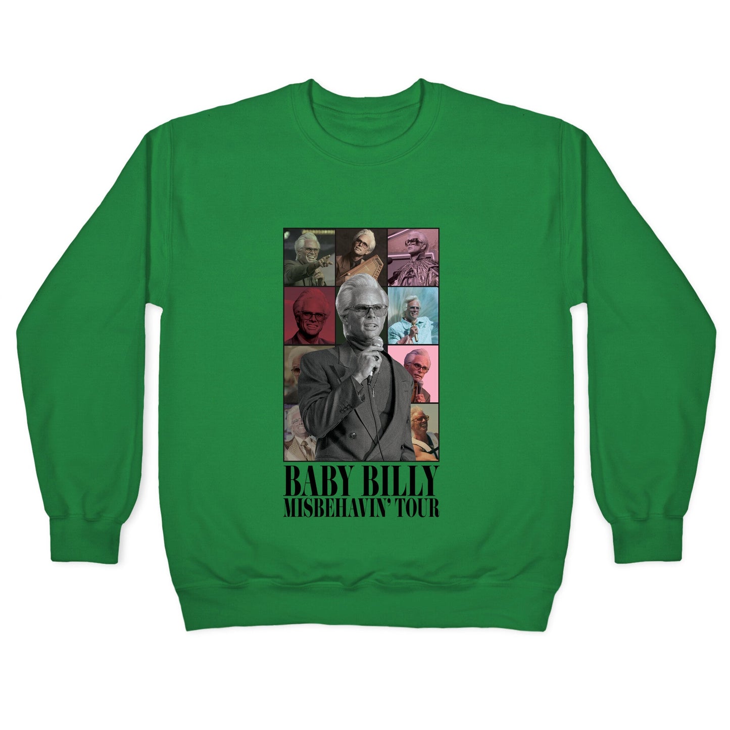 Baby Billy Misbehavin Tour Crewneck Sweatshirt