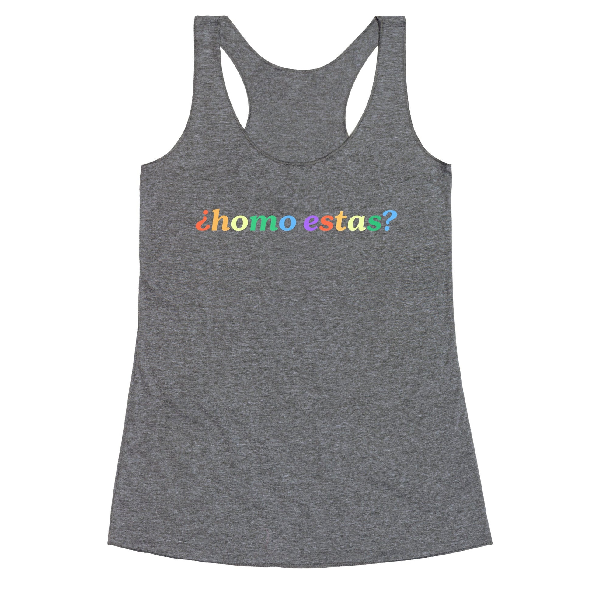 Homo Estas Rainbow Racerback Tank