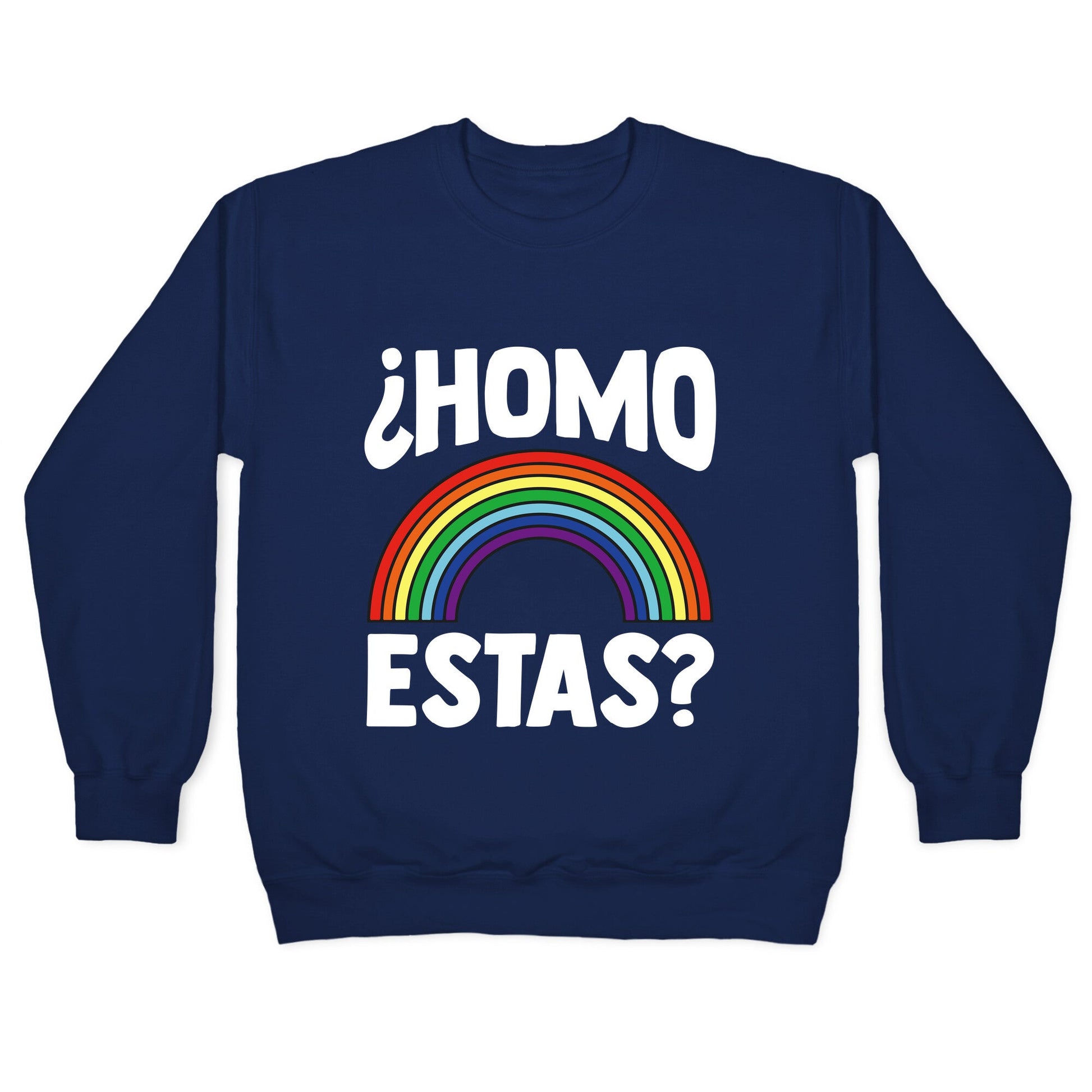 Homo Estas Rainbow Pride Crewneck Sweatshirt
