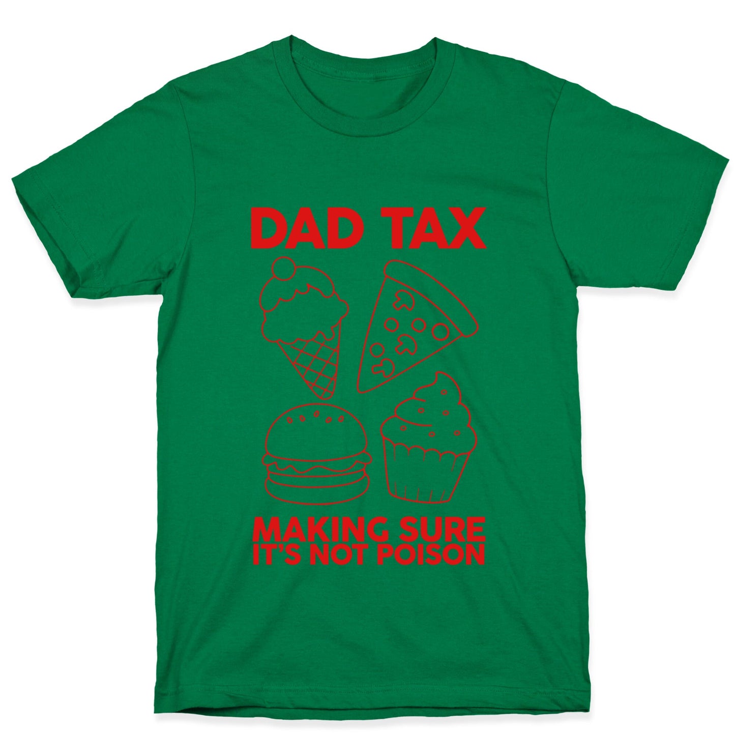 Dad Tax T-Shirt