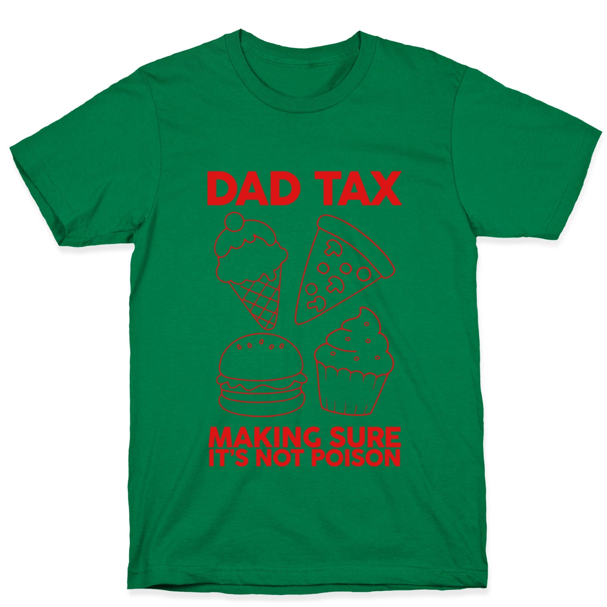 Dad Tax T-Shirt
