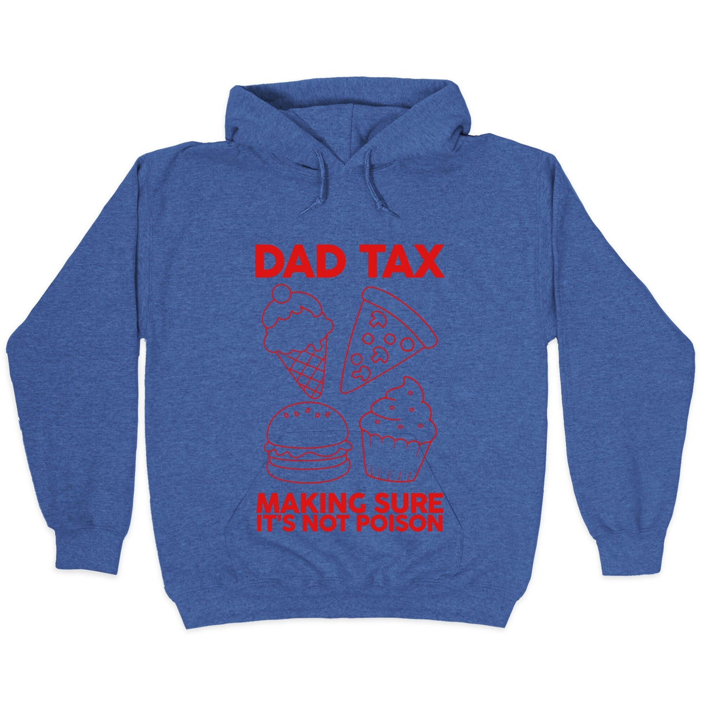 Dad Tax Hoodie