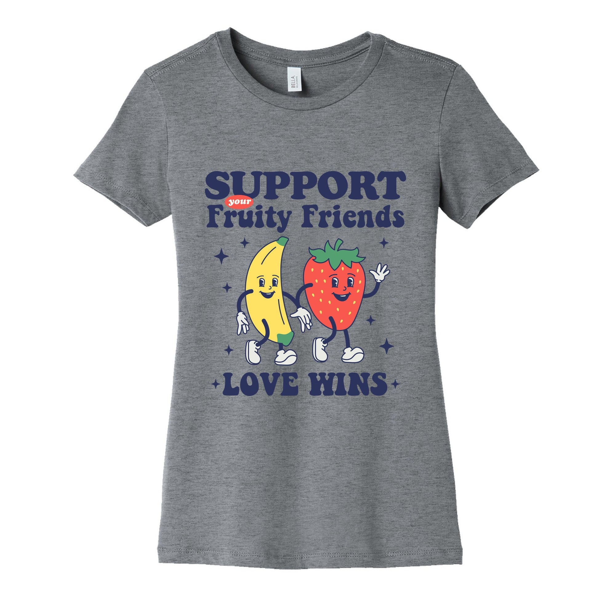 Support Your Fruity Friends Pride Womens Cotton Tee