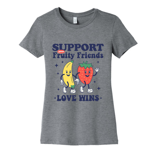 Support Your Fruity Friends Pride Womens Cotton Tee