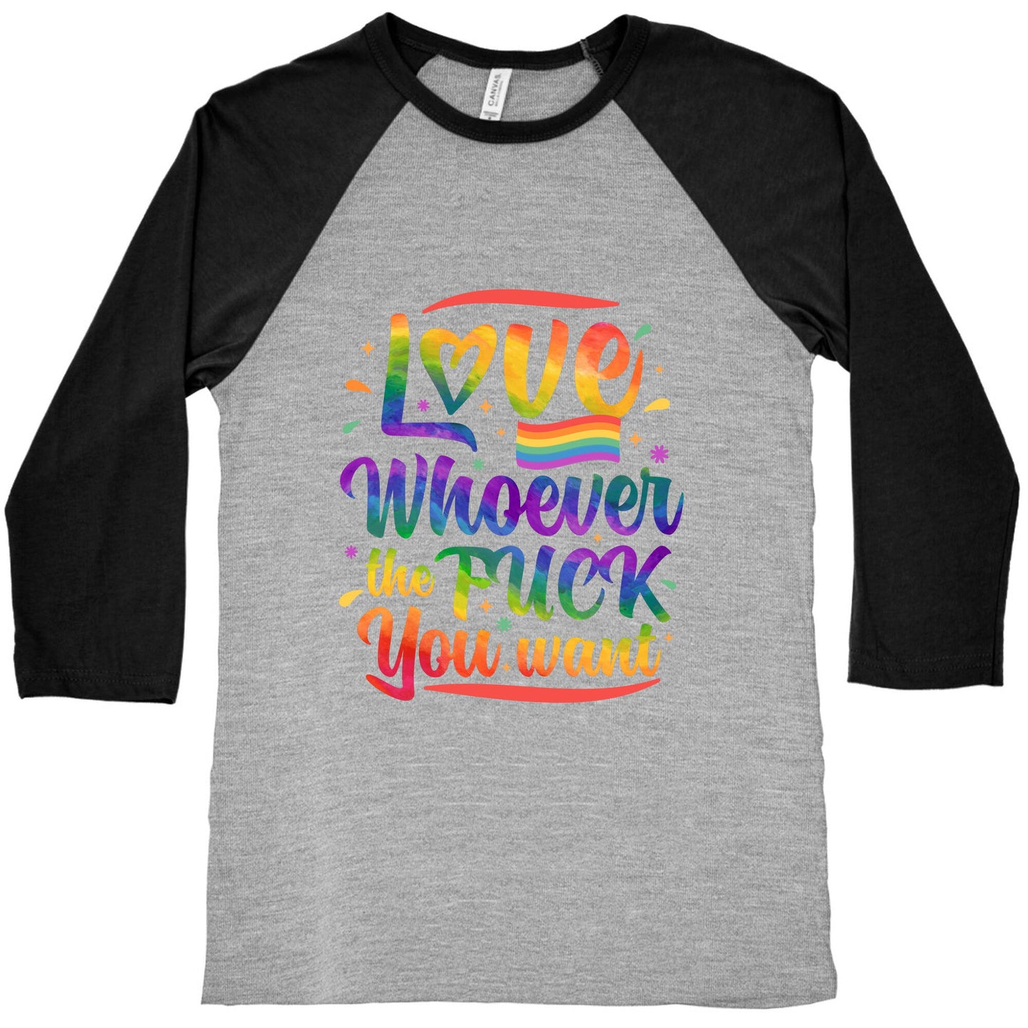 Love Whoever The F You Want Baseball Tee