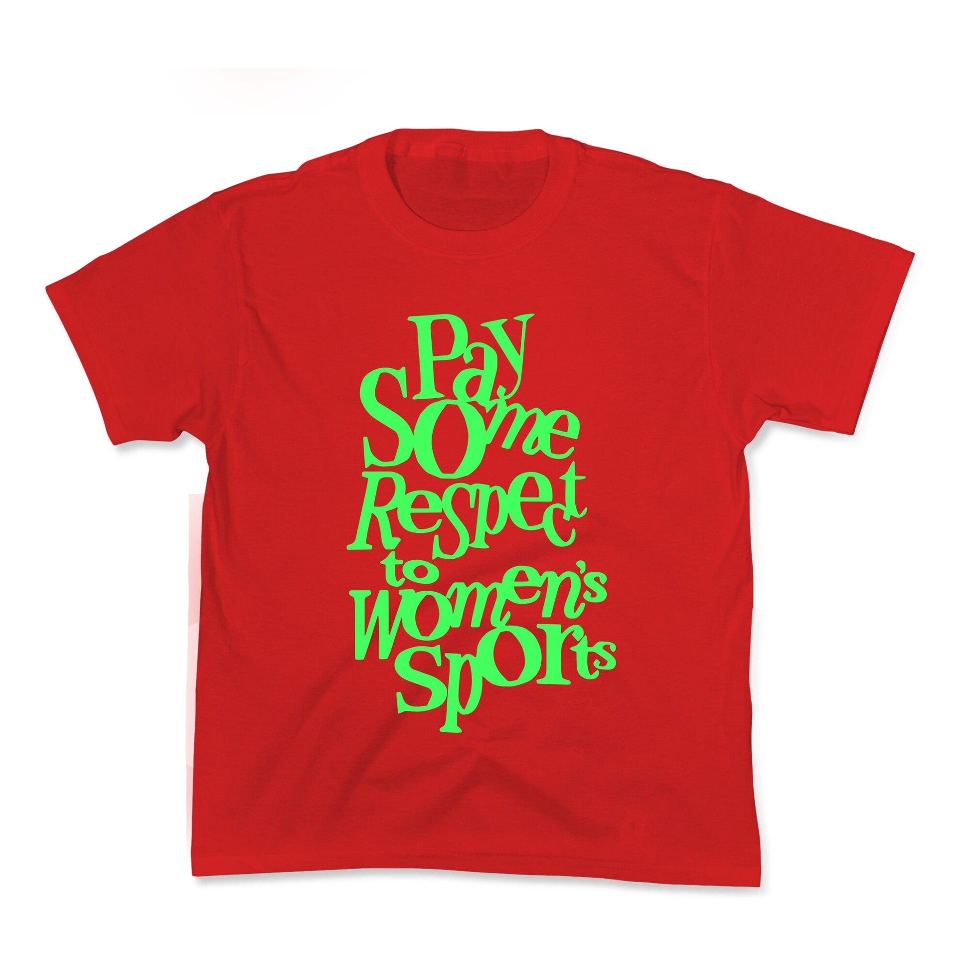 Pay Some Respect To Womens Sports Kids Tee