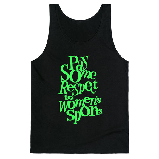 Pay Some Respect To Womens Sports Tank Top