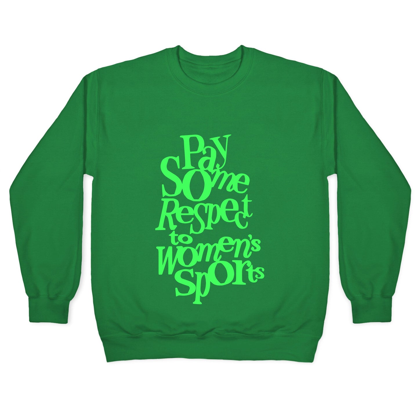 Pay Some Respect To Womens Sports Crewneck Sweatshirt