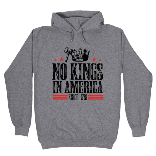 No Kings In America Hoodie