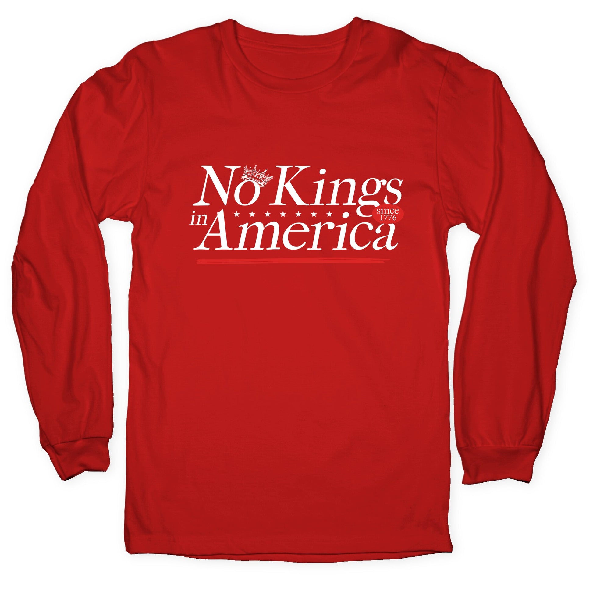 No Kings In America Anti Trump Longsleeve Tee