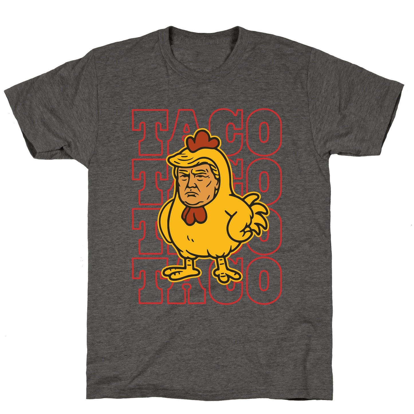 Taco Trump Unisex Triblend Tee