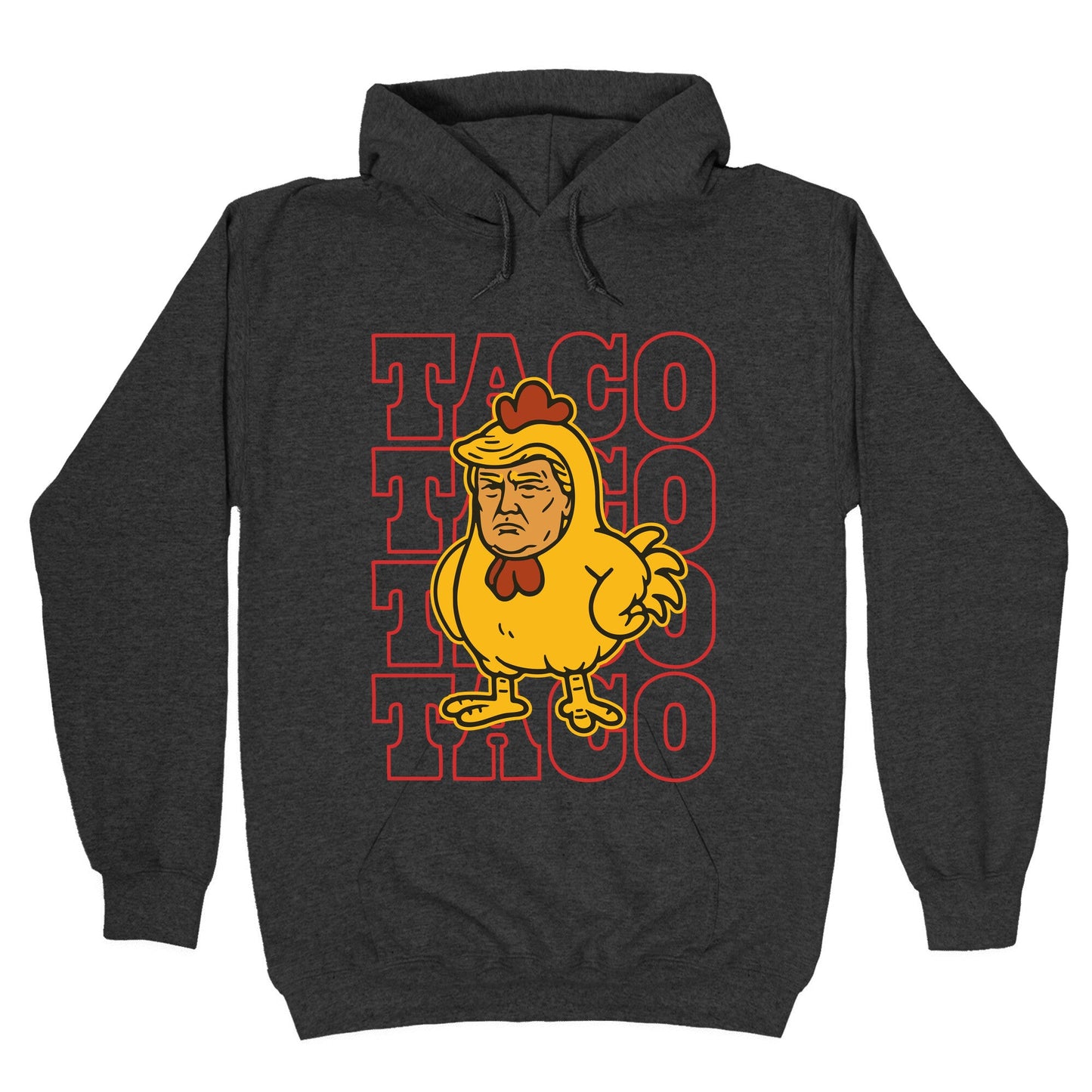 Taco Trump Hoodie