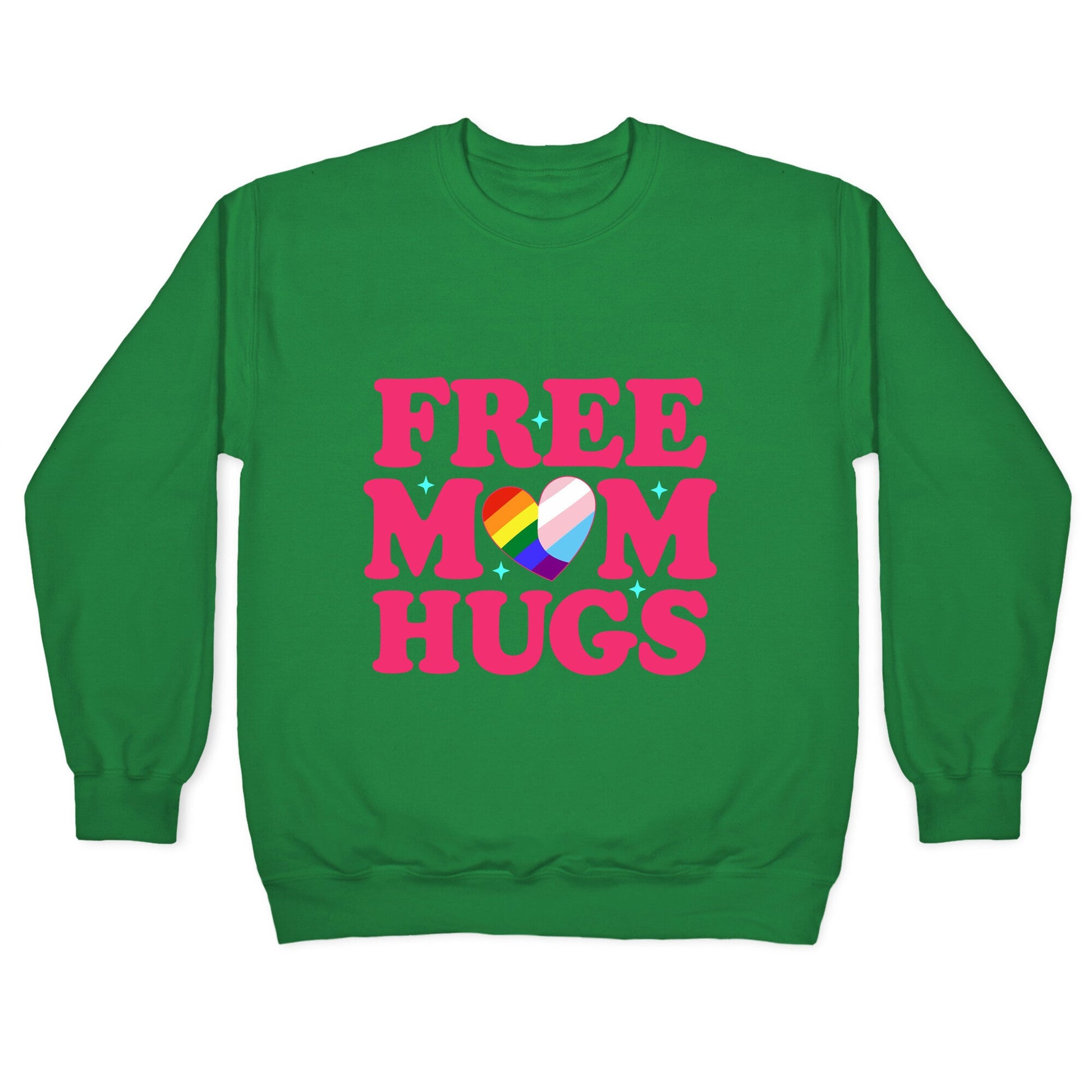 Free Mom Hugs Pride Crewneck Sweatshirt
