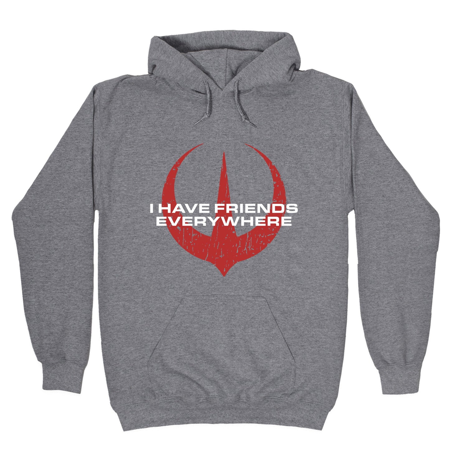 I Have Friends Everywhere Red Hoodie
