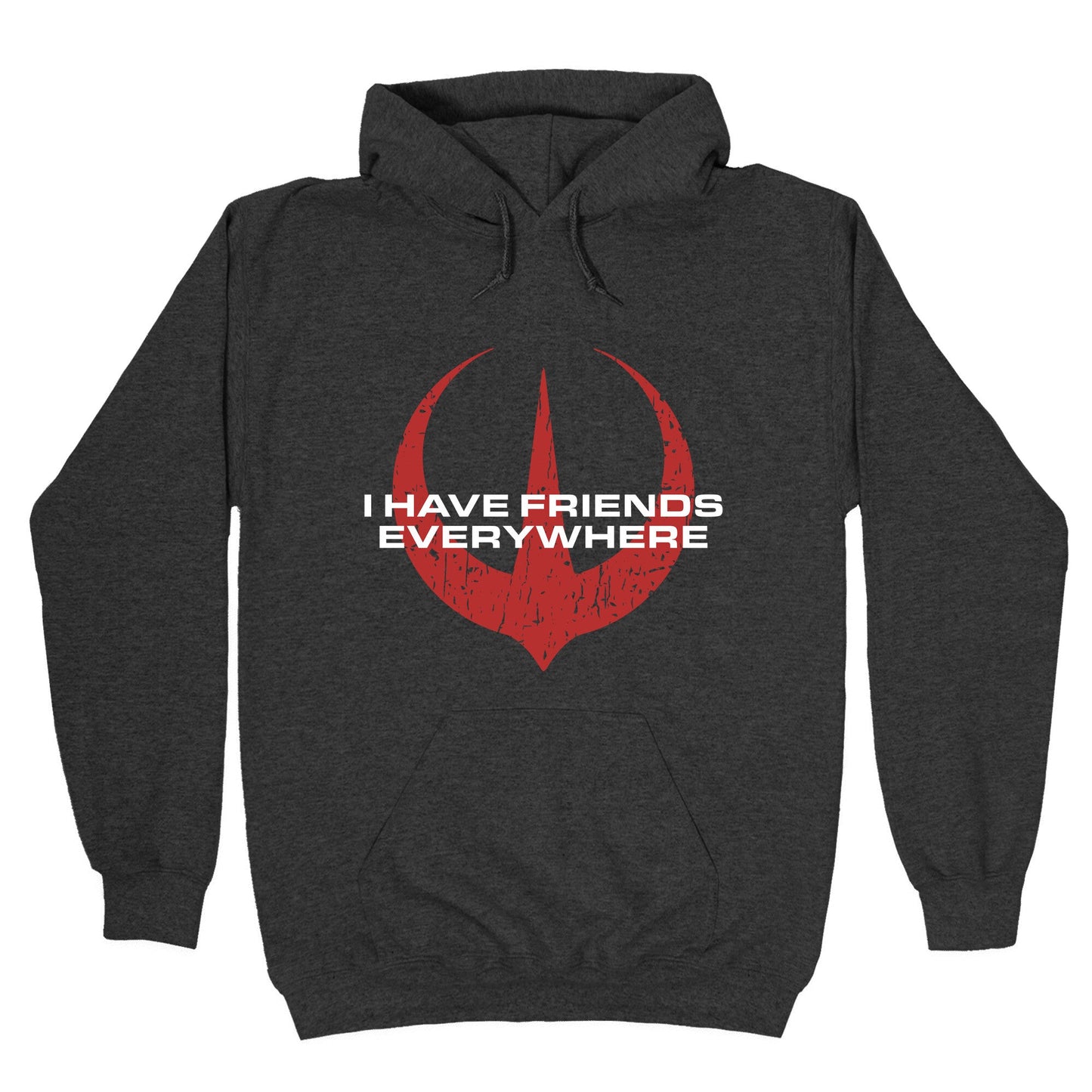 I Have Friends Everywhere Red Hoodie