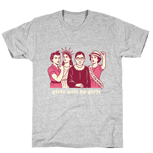 Girls Will Be Girls Fourth of July T-Shirt