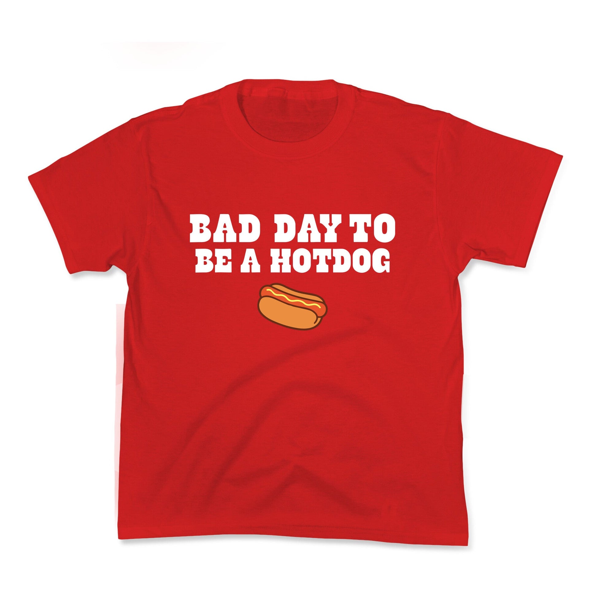 Bad Day to Be a Hot Dog Kids Tee