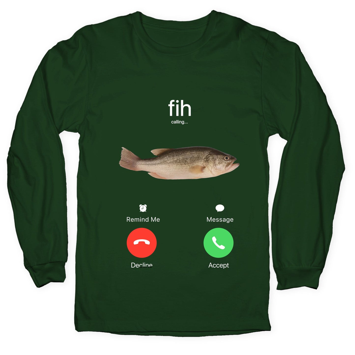 Fih Calling Me Longsleeve Tee