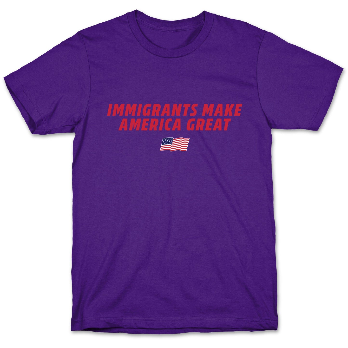 Immigrants Make America Great Flag T-Shirt