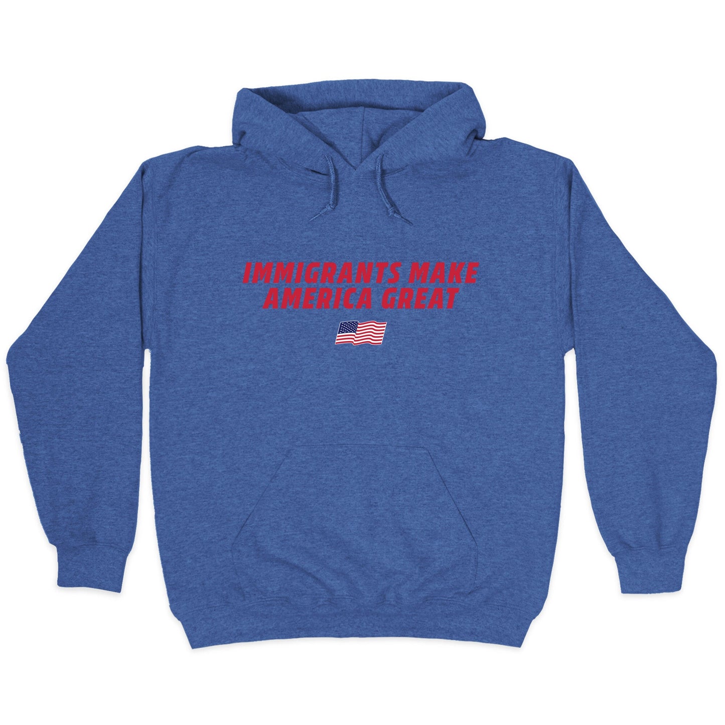 Immigrants Make America Great Flag Hoodie