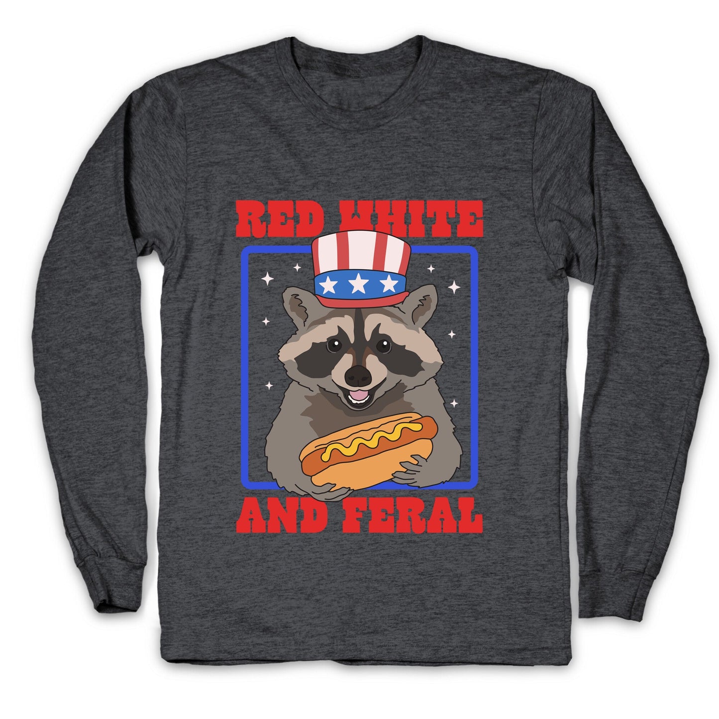 Red White And Feral Longsleeve Tee