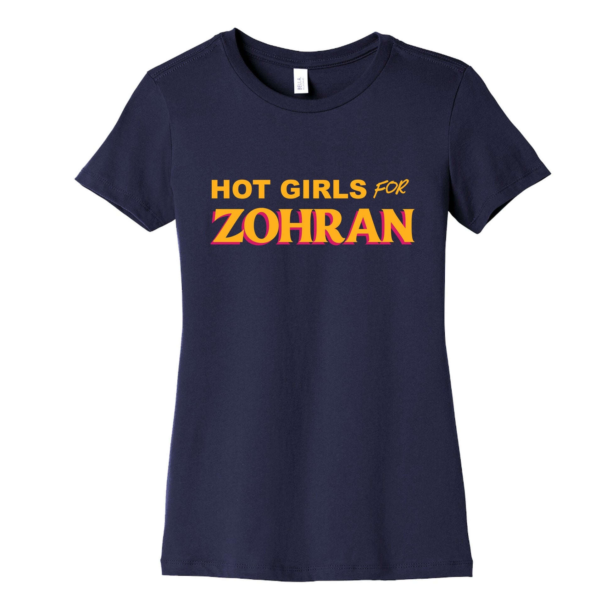 Hot Girls For Zohran Womens Cotton Tee