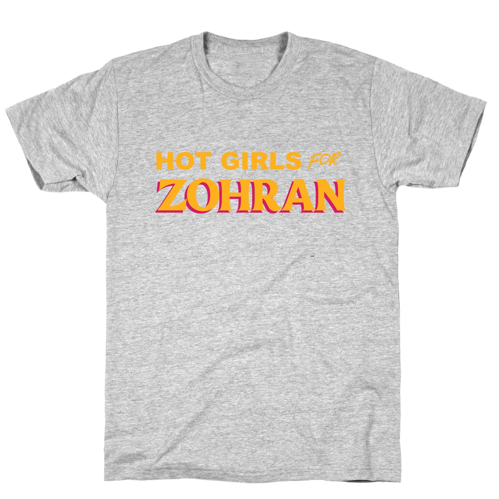 Hot Girls For Zohran T-Shirt