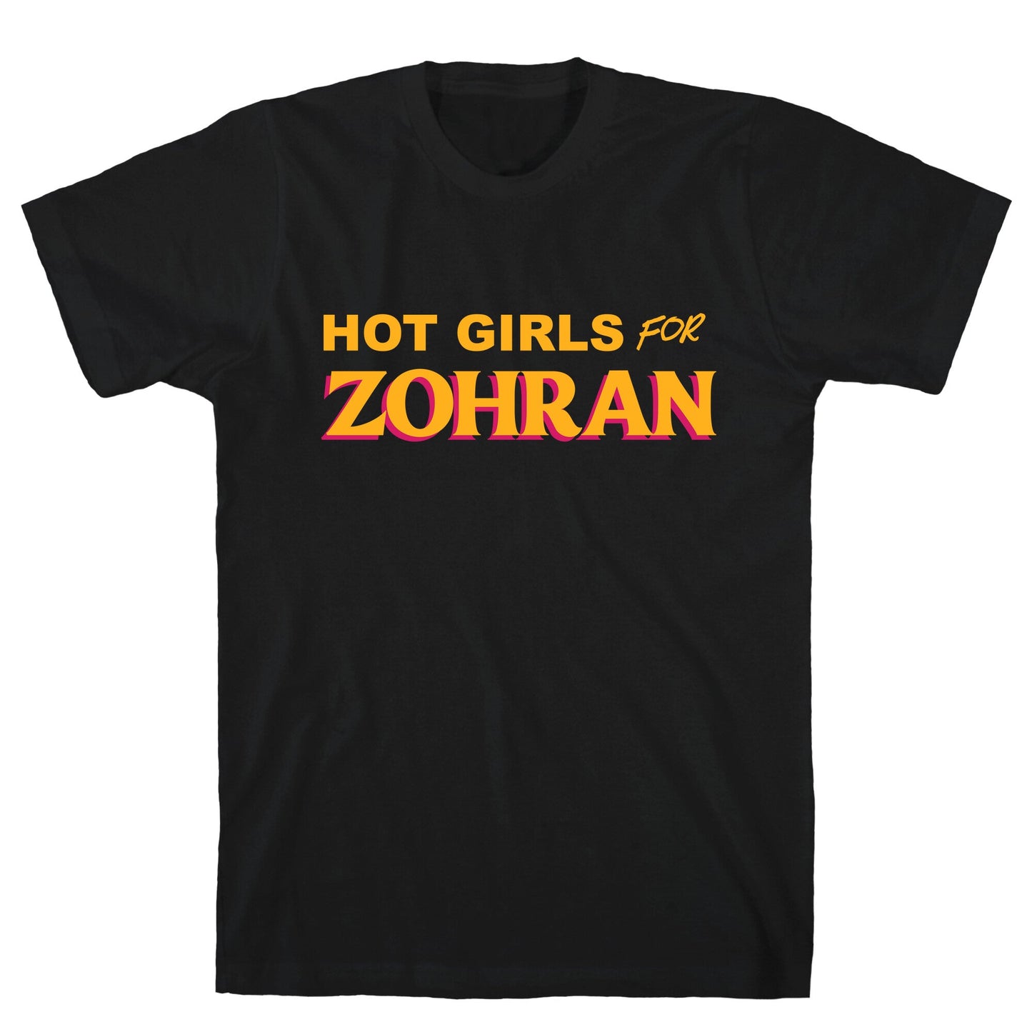 Hot Girls For Zohran T-Shirt