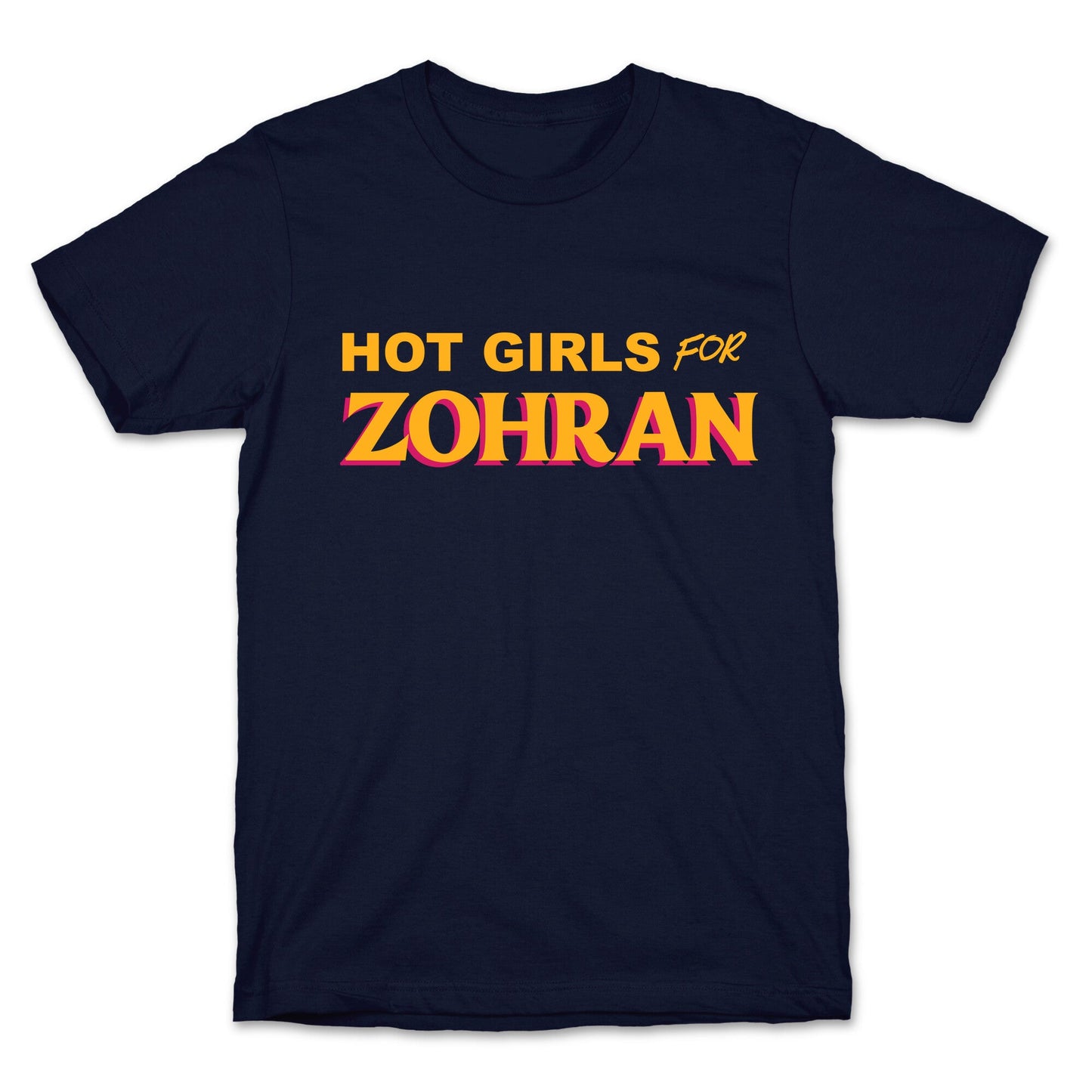 Hot Girls For Zohran T-Shirt