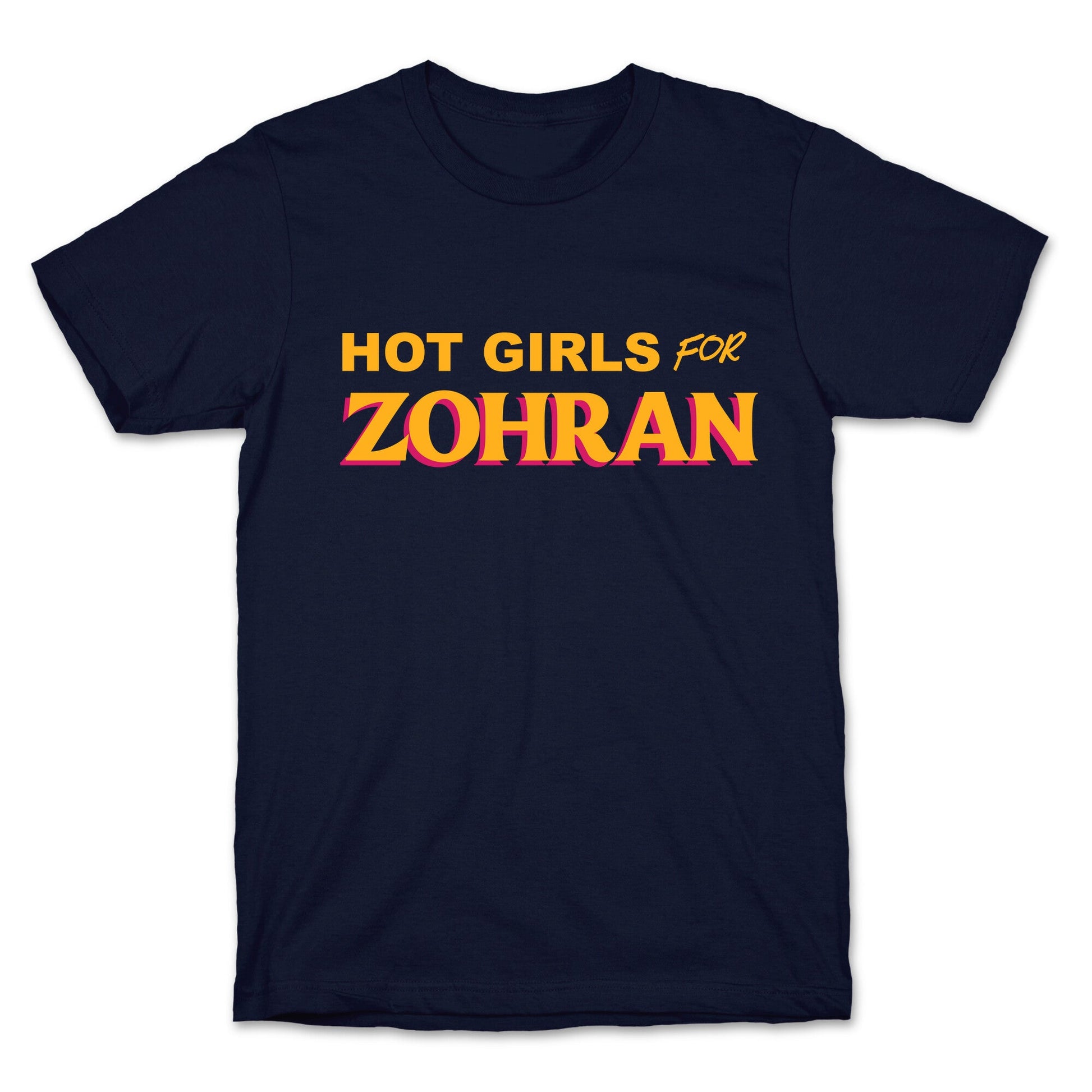 Hot Girls For Zohran T-Shirt