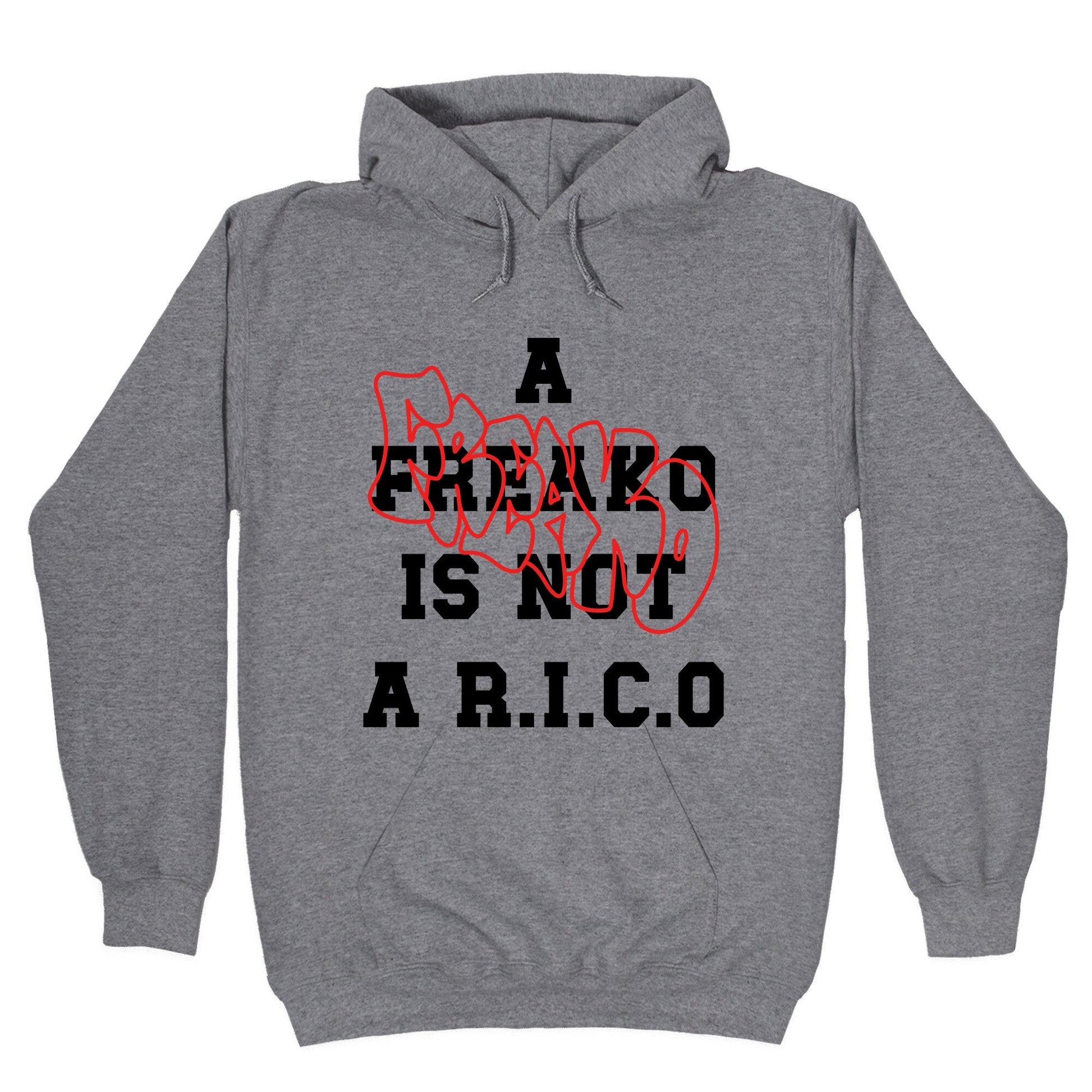 A Freako Is Not A Rico Hoodie