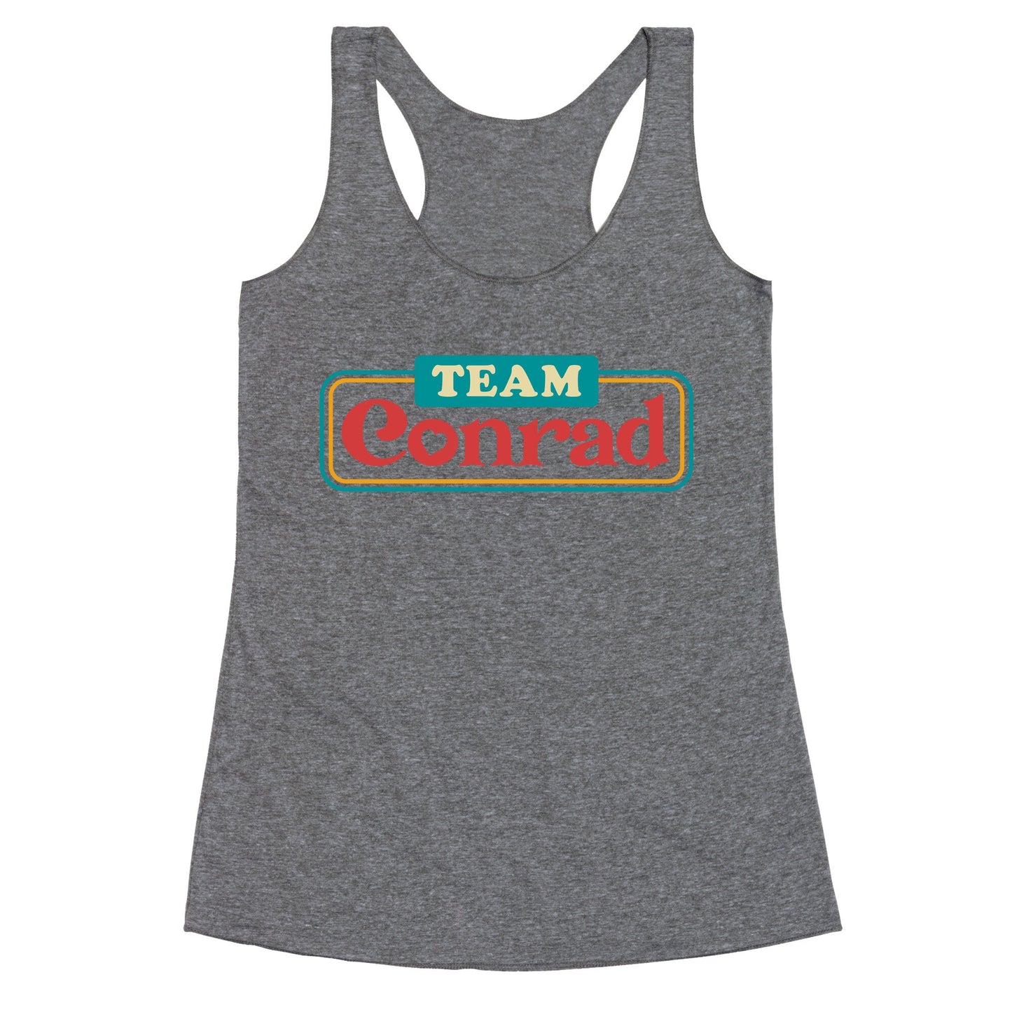 Team Conrad TSITP Racerback Tank