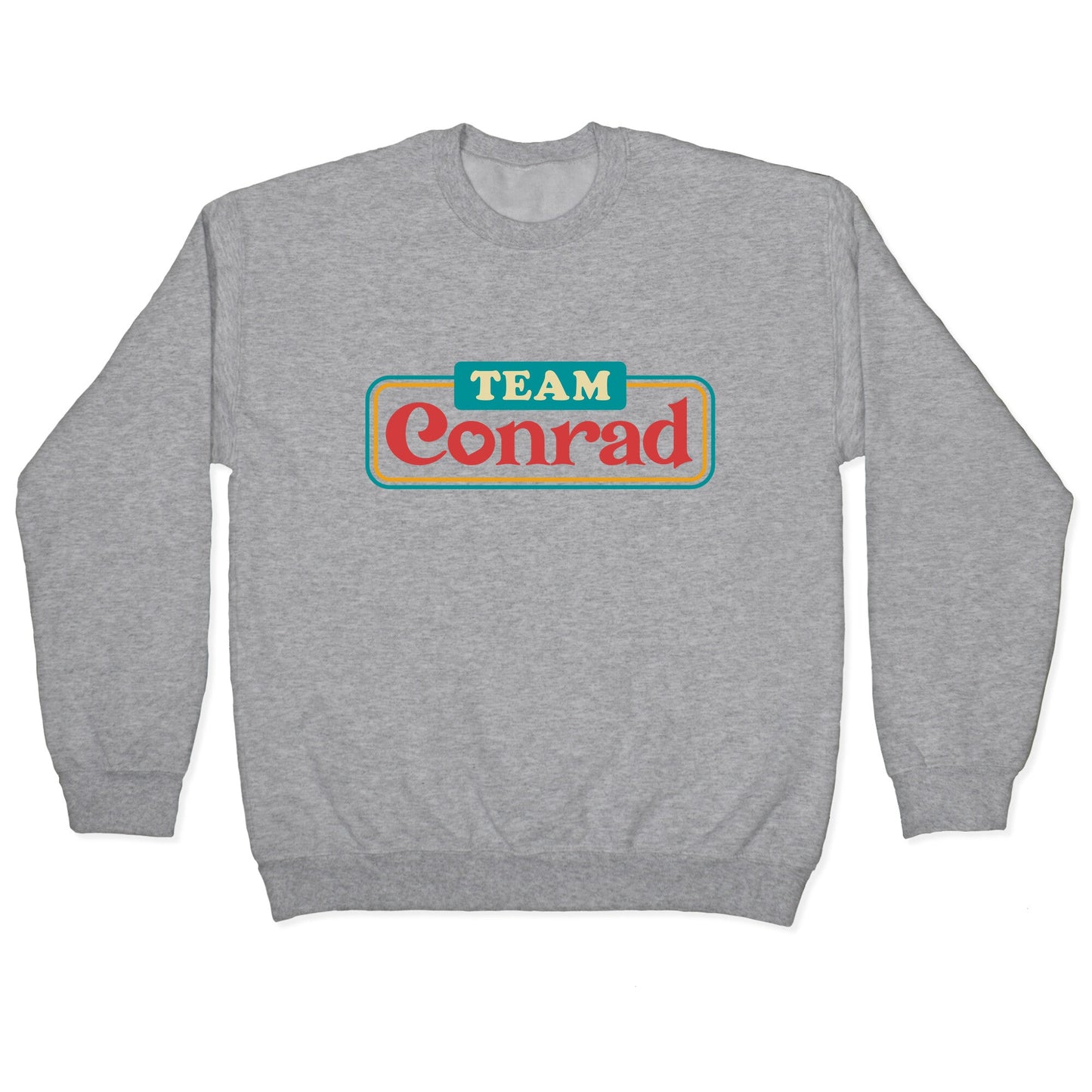 Team Conrad TSITP Crewneck Sweatshirt