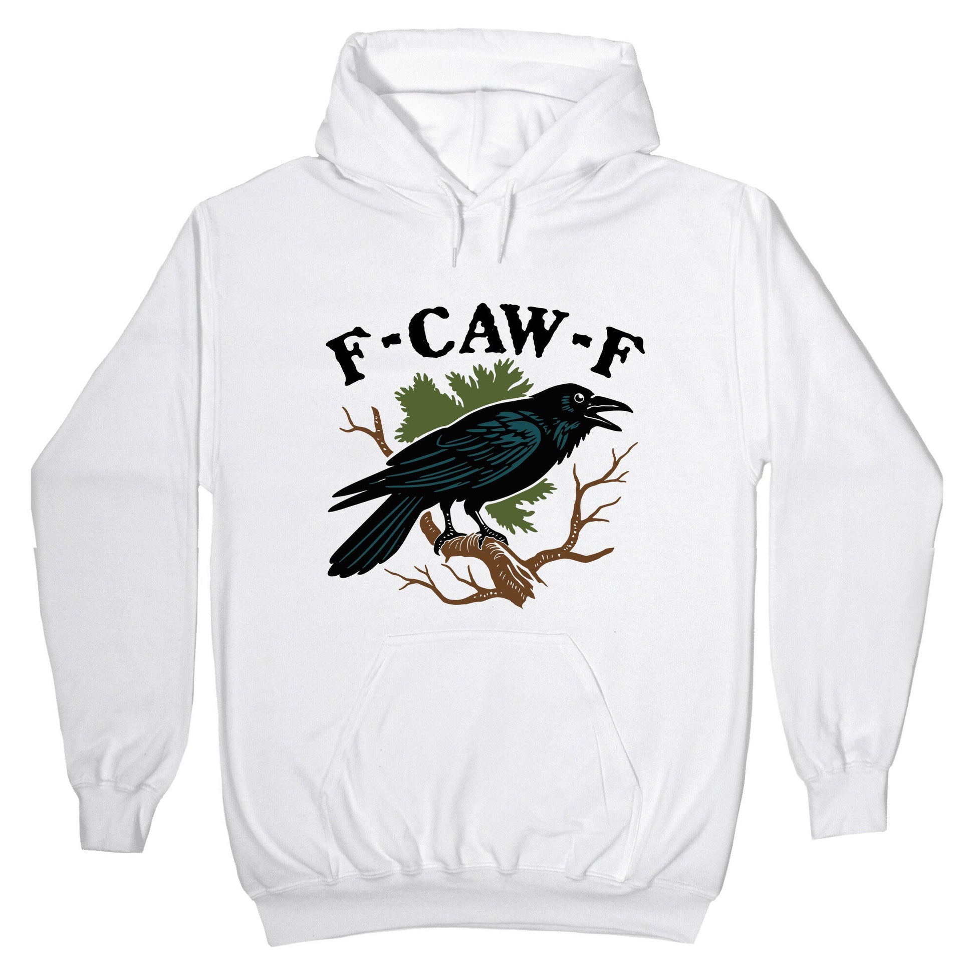 F Caw F Hoodie