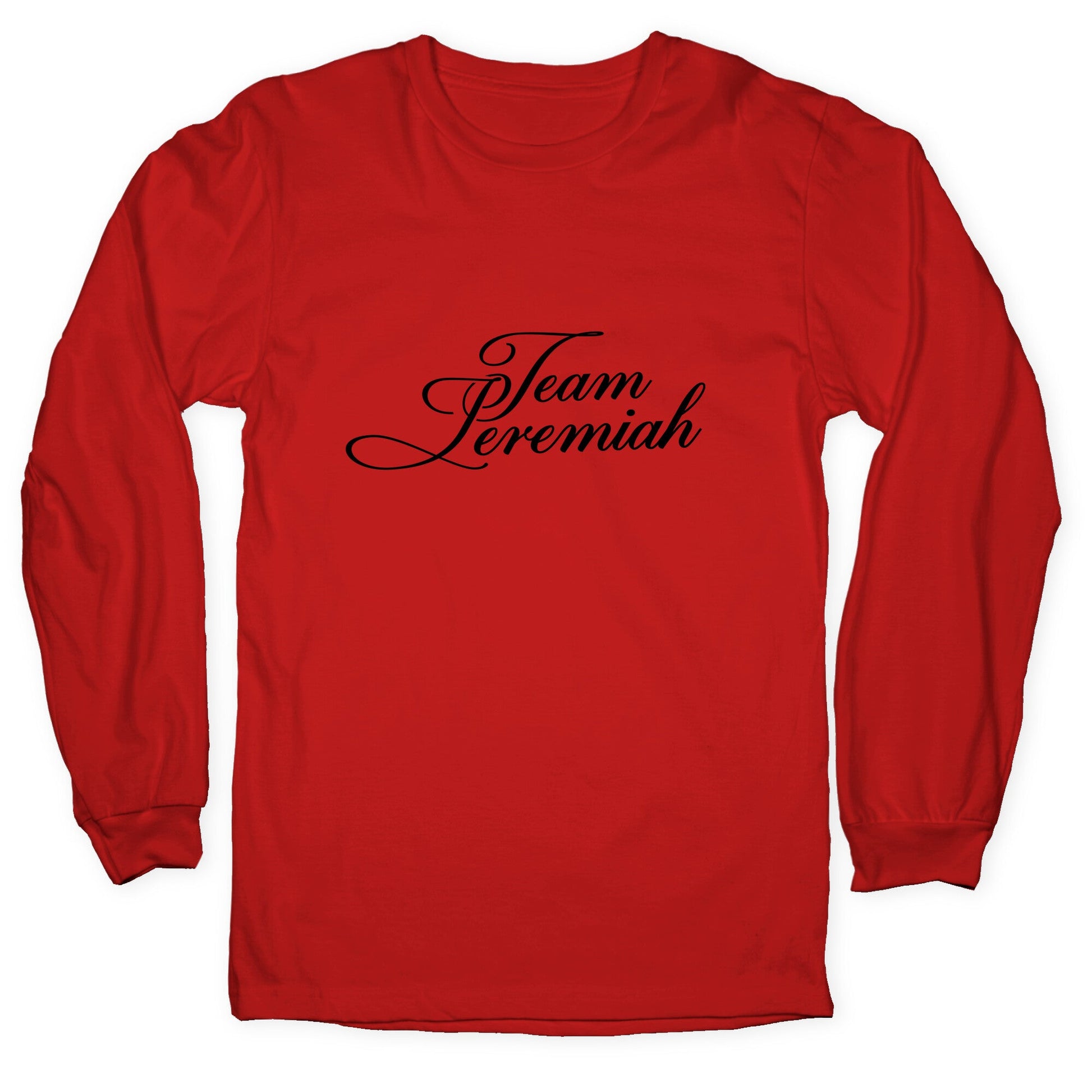 Team Jeremiah TSITP Longsleeve Tee
