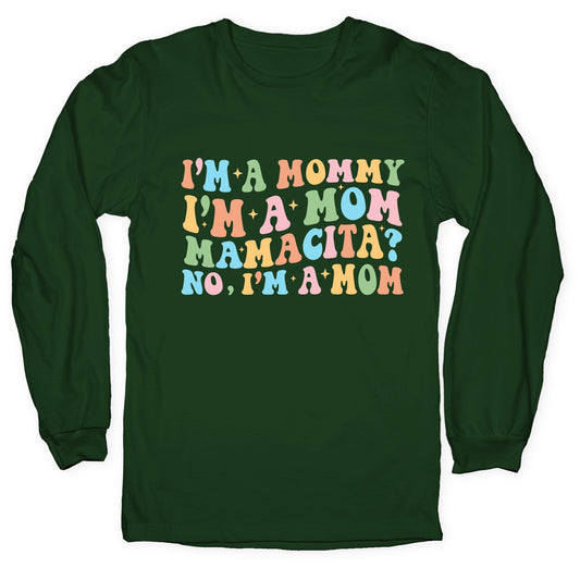 Mommy Mamacita Longsleeve Tee