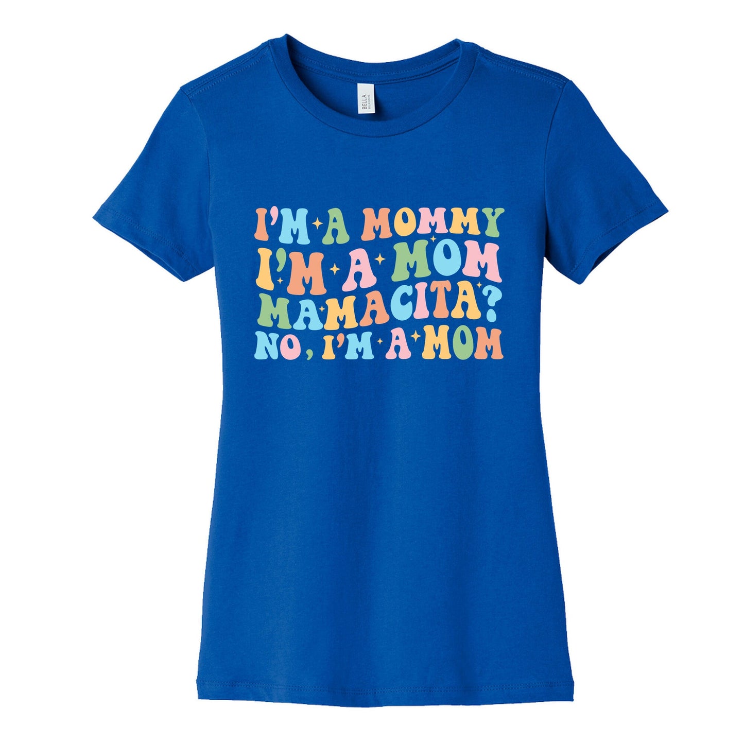 Mommy Mamacita Womens Cotton Tee