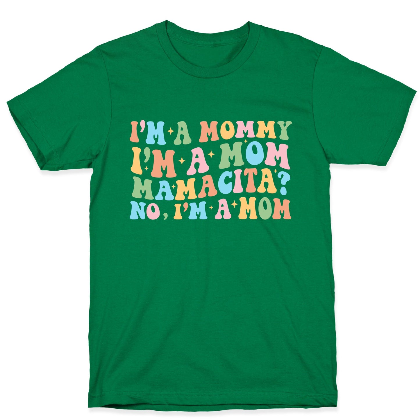 Mommy Mamacita T-Shirt