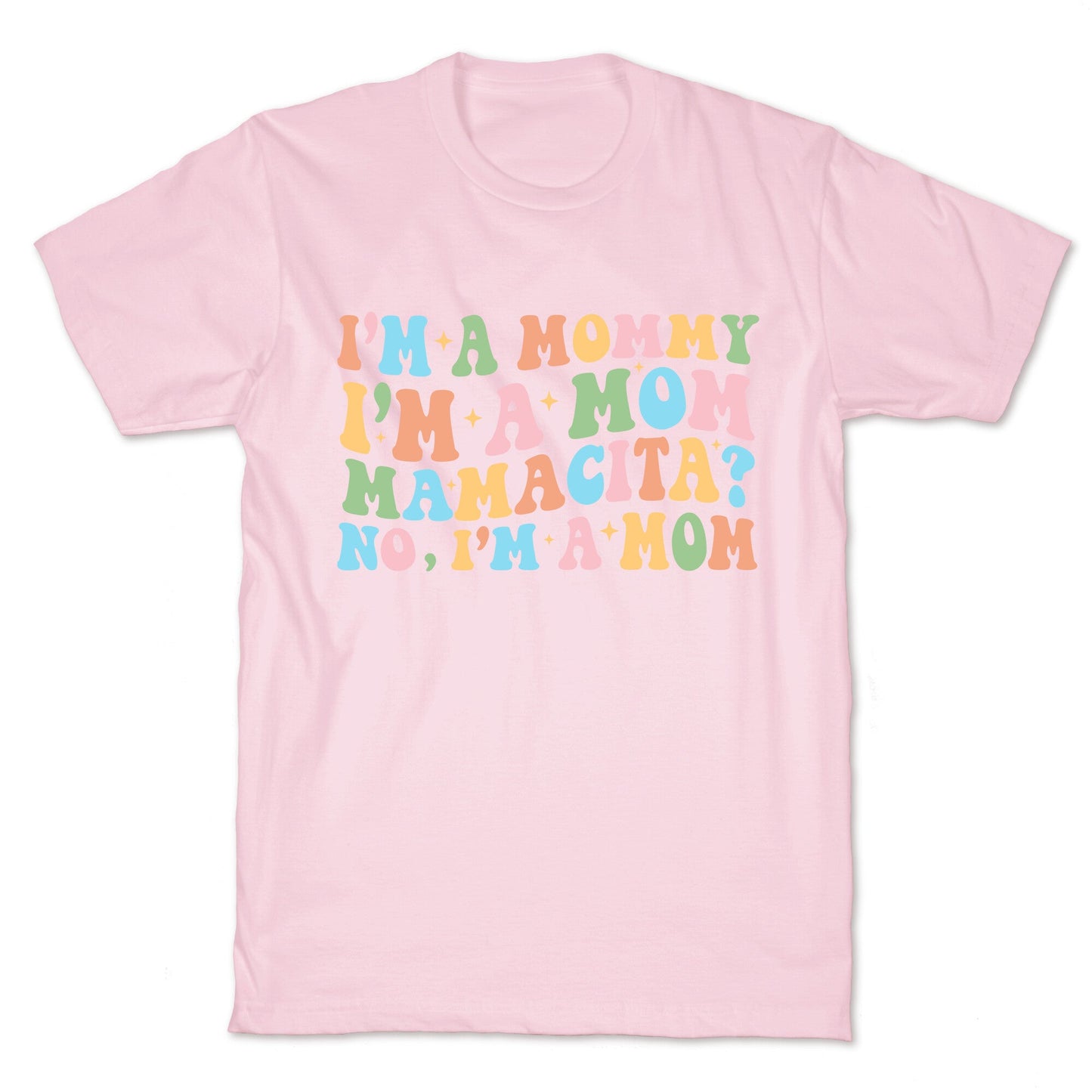 Mommy Mamacita T-Shirt