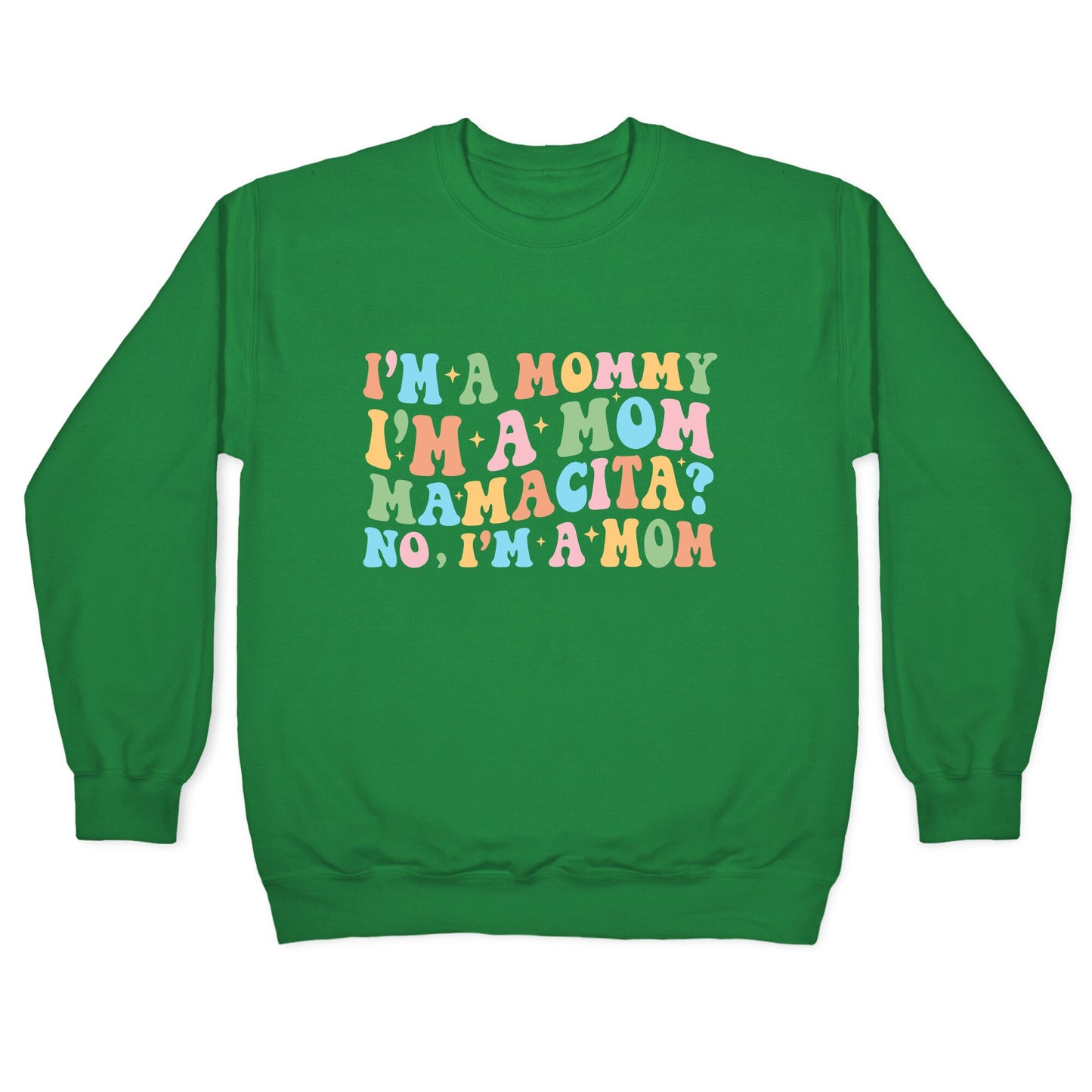 Mommy Mamacita Crewneck Sweatshirt