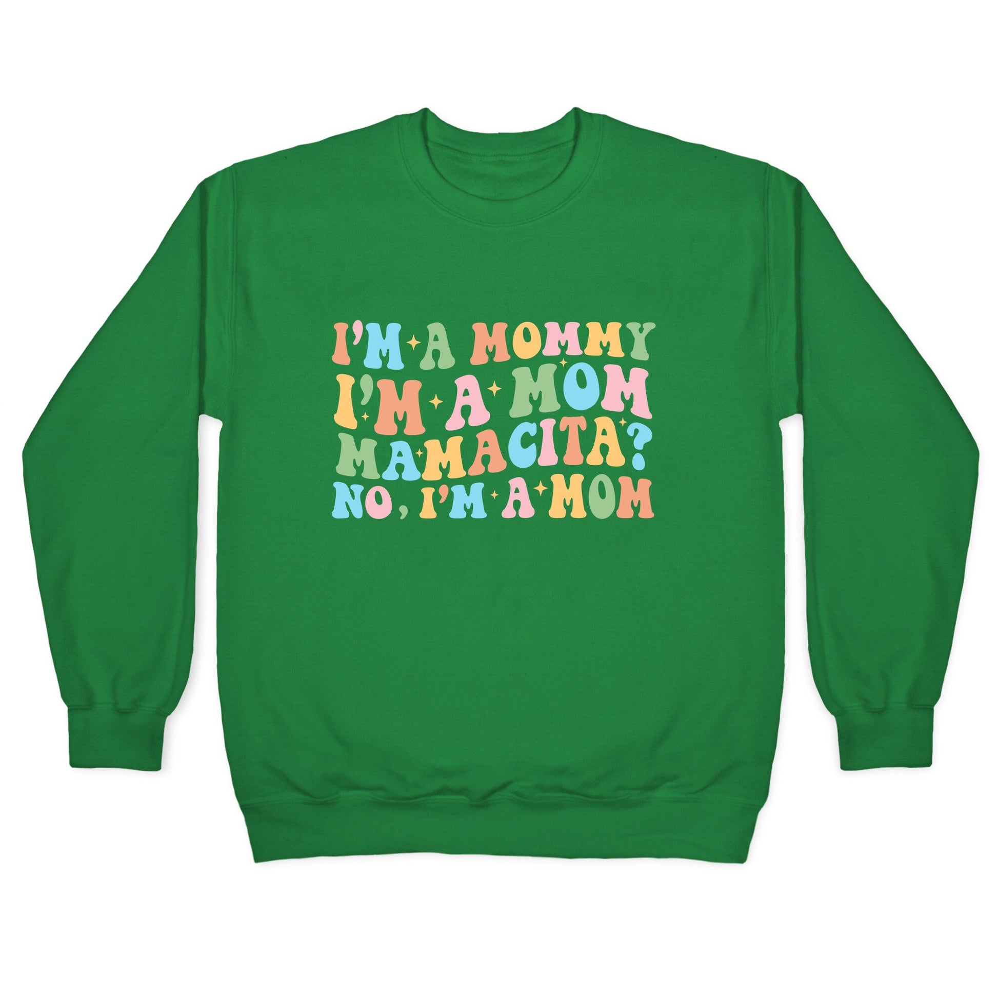 Mommy Mamacita Crewneck Sweatshirt