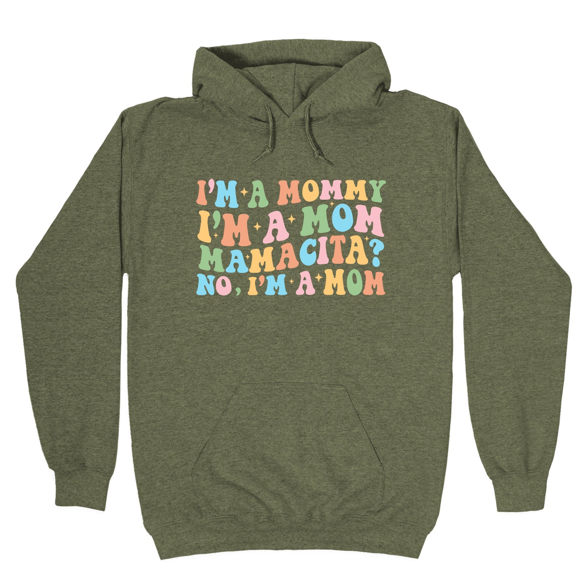 Mommy Mamacita Hoodie