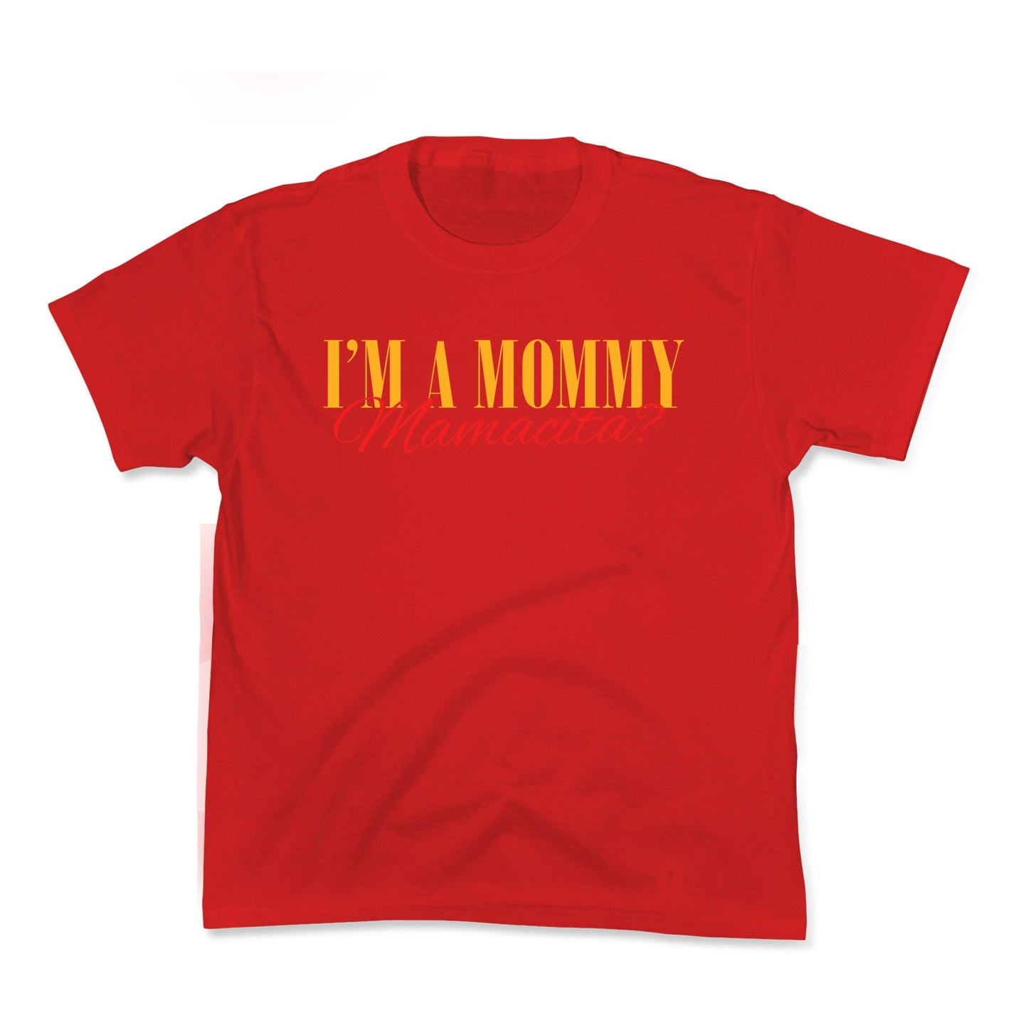 Mamacita Mom of a Human Kids Tee