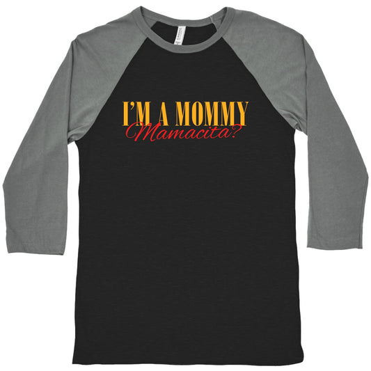 Mamacita Mom of a Human Baseball Tee