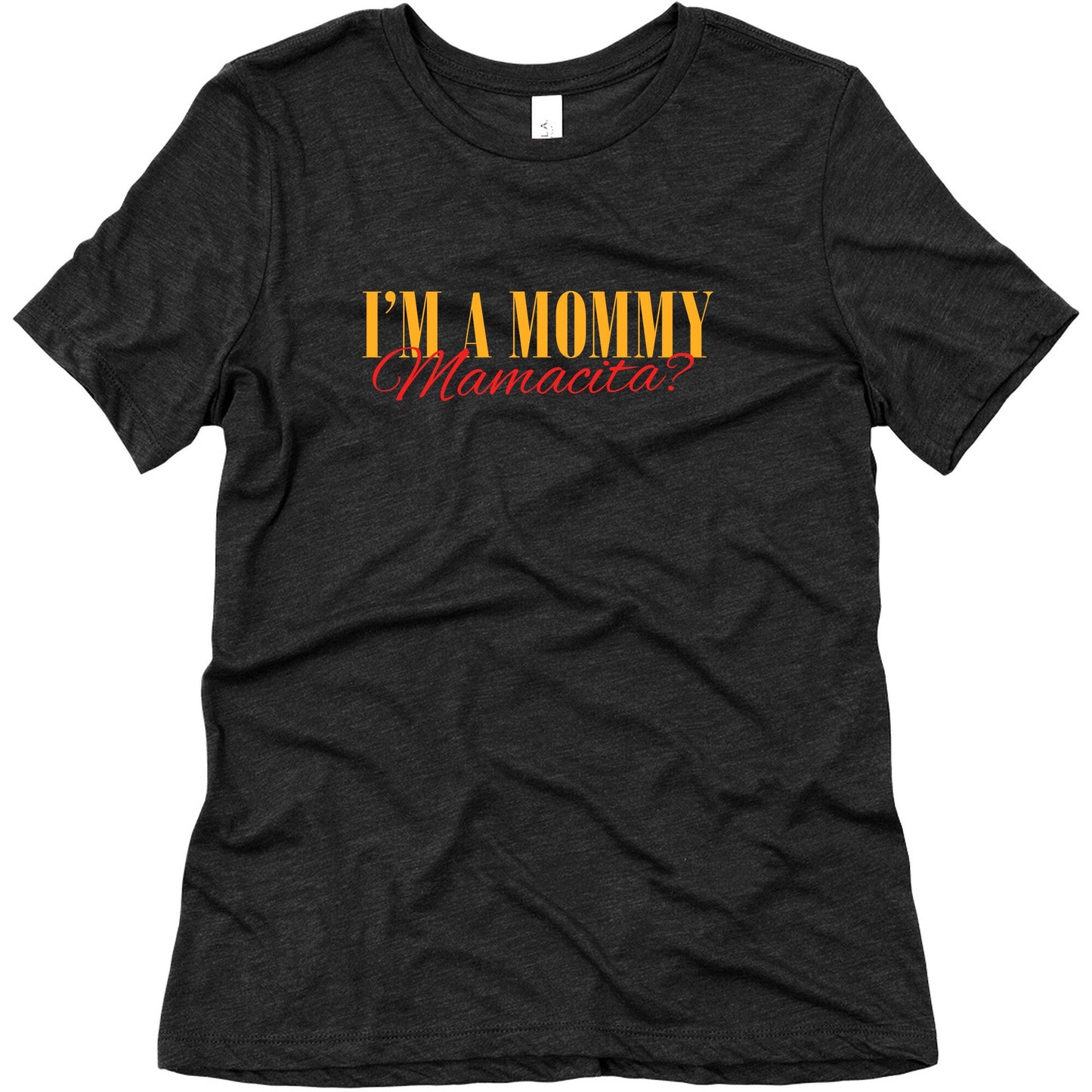 Mamacita Mom of a Human Womens Relaxed Fit Triblend Tee