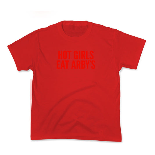 Hot Girls Eat Arbys Kids Tee