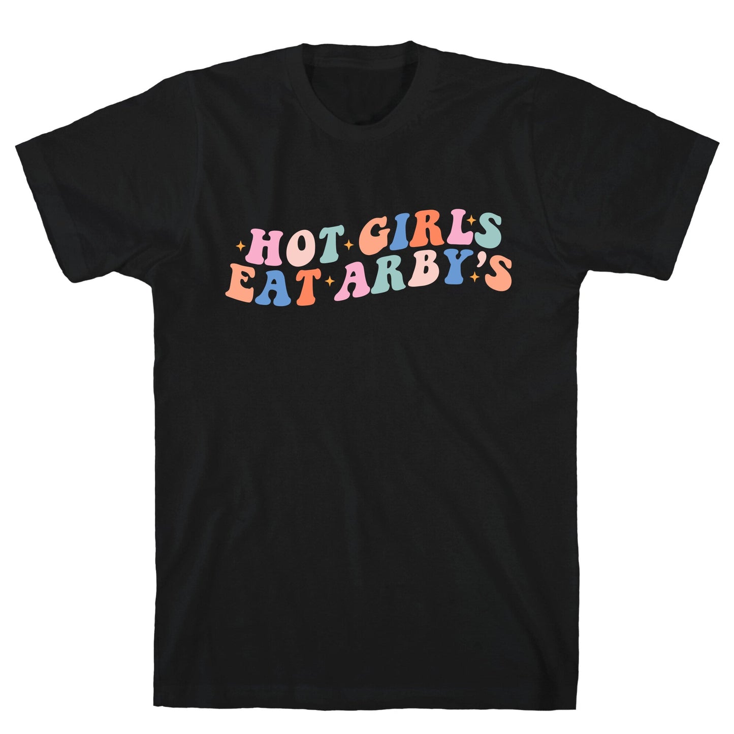 Hot Girls Eat Arbys Retro T-Shirt