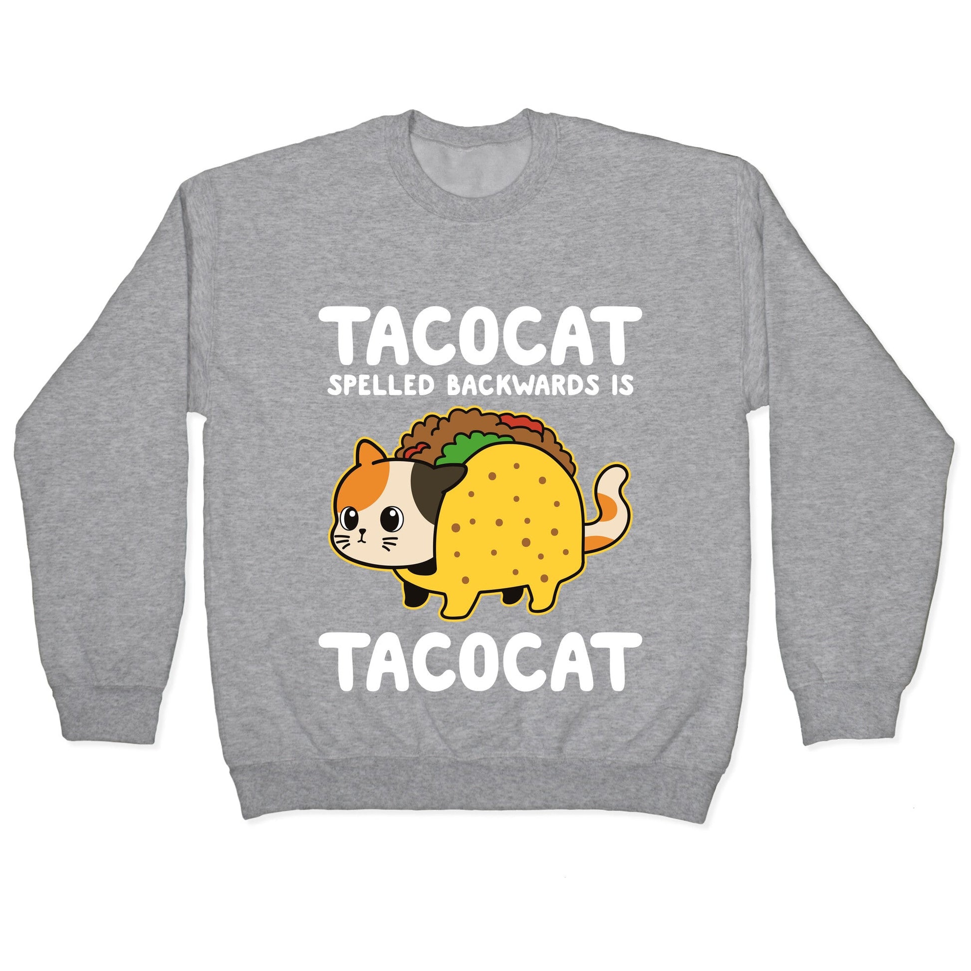 Tacocat Spelled Backwards Crewneck Sweatshirt